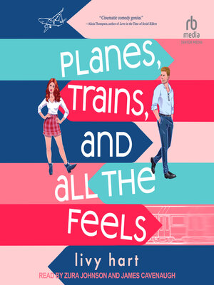 cover image of Planes, Trains, and All the Feels